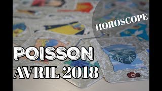 HOROSCOPE POISSON AVRIL 2018 [upl. by Itra530]