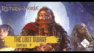 RETURN TO MORIA  THE LAST DWARF Ep7  LOS REYES DE ORCOPOLIS [upl. by Anoif]