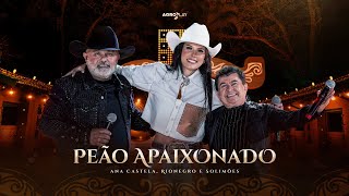 Ana Castela ft rionegroesolimões  Peão Apaixonado DVD Herança Boiadeira [upl. by Denys]