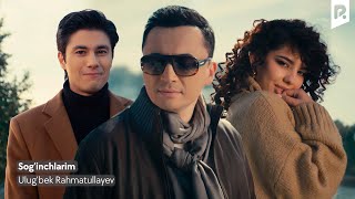 Ulug’bek Rahmatullayev  Sog’inchlarim Official Music Video [upl. by Anisah930]