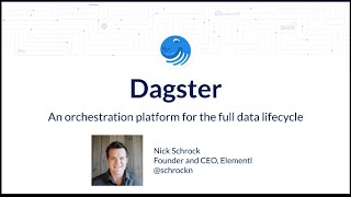 An Introduction to Dagster The orchestrator for the full data lifecycle  UDEM June 2021 [upl. by Efrem591]