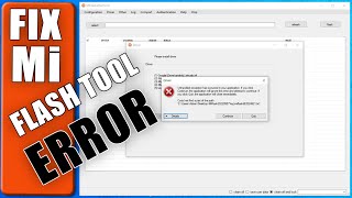 Fix Mi Flash Tool Error  Mi Flash tool driver error Unhandled exception has occurred [upl. by Suillenroc987]