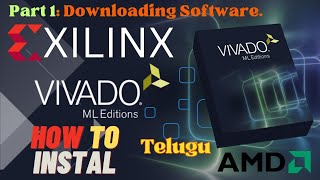 Xilinx Vivado software Instaling  STEP by STEP in Telugu [upl. by Liscomb]