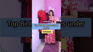 meesho dresses under ₹500 birthday outfits for women meesho meeshofinds birthday dress haul [upl. by Eitteb]