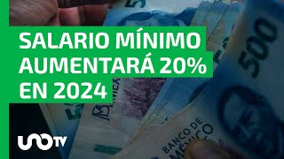 Salario mínimo 2024 en México aumentará 20 a partir de enero en cuánto quedará [upl. by Ailyt274]