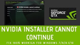 Nvidia Installer Cannot Continue 100 Working  How To Fix Nvidia Installer Failed [upl. by Adia]