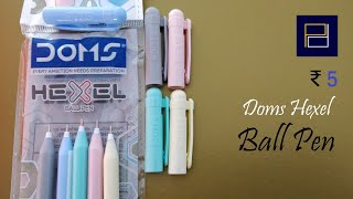 Doms Hexel Ball Pen an INR 5 Pen  670 [upl. by Leena]