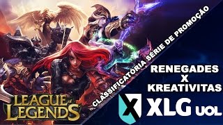 LoL Classificatória Série de Promoção  Renegades vs Kreativitas [upl. by Anitsyrc170]