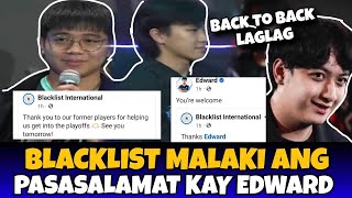 BLACKLIST NAGPASALAMAT KAY EDWARD IRRAD BACK TO BACK LAGLAG SYA BA TALAGA BUTAS SA RSG PH [upl. by Akiaki]