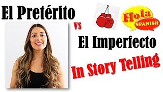 Pretérito vs Imperfecto In Story Telling  HOLA SPANISH [upl. by Horter971]