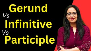 Gerund Vs Infinitive Vs Participle  Basic English Grammar  English With Rani Maam [upl. by Klump]