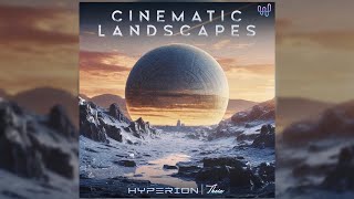 TheiaHyperion  Cinematic Landscapes Expansion Pack [upl. by Yaned]