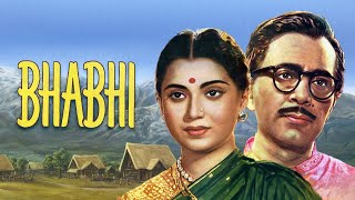 BHABHI Hindi Full Movie  Balraj Sahni  Nanda  Pandari Bai  Evergreen Classic Old Film [upl. by Swainson]