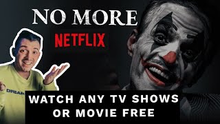 Download Any Movies or TV shows  No more Netflix  How to get any movies or TV shows 💯 [upl. by Orozco]