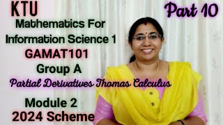 Partial Derivatives Mathematics for Information Science1GAMAT101 Group S1 Module2 2024 KTU Part10 [upl. by Gibert269]