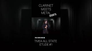 TMEA All State Clarinet Etude 1  METAL VERSION PART 2 [upl. by Moises]