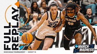 Iowa vs Colorado  2024 NCAA womens basketball Sweet 16  FULL REPLAY [upl. by Diane121]