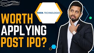 Tata Technologies IPO  Worth applying post IPO How to apply for Tata technologies IPO [upl. by Zink]