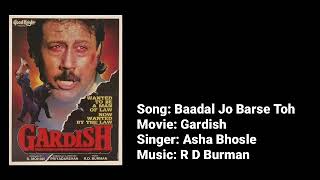 Baadal Jo Barse Toh  Gardish  Asha Bhosle  R D Burman  Javed Akhtar [upl. by Jadd]