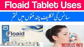 floaid tablet  floaid  floaid tablet uses in urdu  Floaid 10mg uses  Floaid Montelukast Sodium [upl. by Borras]