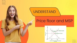 Price Floor with example of MSP Price Floor and Price Ceiling Price Control Mechanism Microeco [upl. by Lebyram]