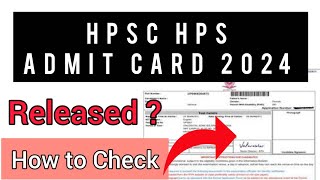 HPSC HCS Admit Card 2024  How To Check HPSC HCS Admit Card 2024 [upl. by Schnabel]