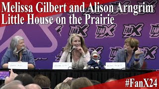 Little House on the Prairie  Melissa Gilbert and Alison Arngrim  Full PanelQampA  FanX 2024 [upl. by Ardnuahs]