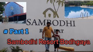 Sambodhi Resort Bodhgaya part 1 Bahut Masti Kiya hamne resort me travellercouple123 [upl. by Uahc558]