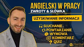 ANGIELSKI W PRACY  Zwroty amp słówka  Uzyskiwanie informacji [upl. by Raji]