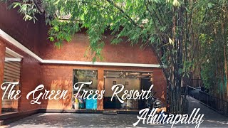 THE GREEN TREE RESORT ATHIRAPALLY [upl. by Dombrowski]