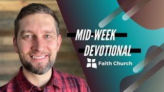 Faith Church Midweek Devotional 62624 [upl. by Abercromby]