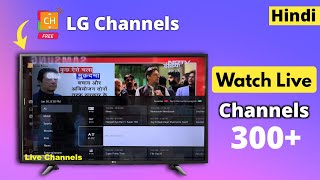 How To Watch Live Channels In LG TV  LG channel in LG TV  Hindi [upl. by Aninotna]