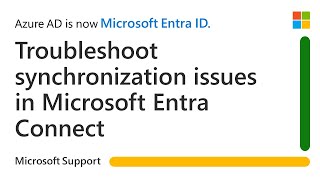 How to troubleshoot synchronization issues in Microsoft Entra Connect  Microsoft [upl. by Annotahs]