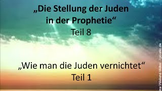 Arnold Fruchtenbaum quotDie Stellung der Juden in der ProphetiequotTeil 8 [upl. by Blunt]