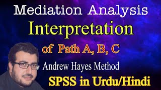 Interpretation of Mediation Analysis in SPSS of Andrew Hayes Method in UrduHindi [upl. by Frohman905]