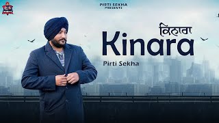 Kinara  Pirti Sekha feat Nikita Kashyap  Arun Sharma  Mohit Kashyap  Punjabi Song 2024 [upl. by Inhsor134]