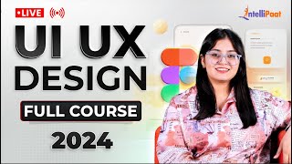 UI UX Design Course Free  Learn UI and UX Design From Top Industry Experts  Intellipaat [upl. by Salena]