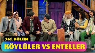 Köylüler Vs Enteller  361 Bölüm Güldür Güldür Show [upl. by Mullac727]