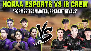 Horaa Esports vs i8 Crew Intense Fight  Clash with kvn cr7horaa horaagang [upl. by Aivan]