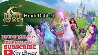 Unicorn session 2 Episode 1 part 1 Hindi Dubbed हिन्दी 13 Feb 2024 KIDSanimationVD [upl. by Bond]