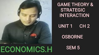 ECONOMICSH SEMESTER 5TH GAME THEORY amp STRATEGIC INTERACTIONS UNIT 1 PRISONERS DILEMMA CLASS 2 [upl. by Aowda85]