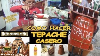 COMO HACER TEPACHE receta original azteca [upl. by Anreval]