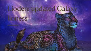 Lioden updated Galaxy Lioness [upl. by Navak]