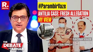 Arnab On Anil Deshmukh’s Allegation on ParambirVaze Alleged Role In Antilia Bomb Case [upl. by Seed]