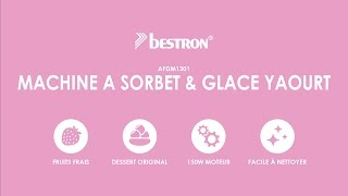 Bestron AFDM1301 Machine a Sorbet amp Glace Yaourt  FR [upl. by Ayoras]