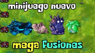 NUEVO MINIJUEGO DE LAS MEGAFUSIONES EN PVZ FUSION 214 [upl. by Anaitat290]