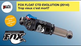 Fox Float CTD Evolution Trop vieux cest mort [upl. by Emmer228]