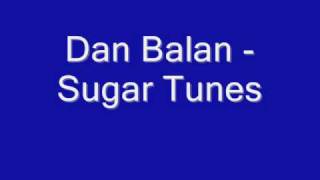 Dan Balan  Sugar Tunes Numa Numa [upl. by Nabetse]