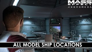 Mass Effect Andromeda  All Model Ship Locations Tempest Trophies [upl. by Aundrea]