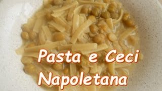 Pasta e Ceci alla Napoletana [upl. by Tatman]